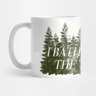 I Bathe With The Trees, Forest Bathing, Shinrin Yoku Gift Mug